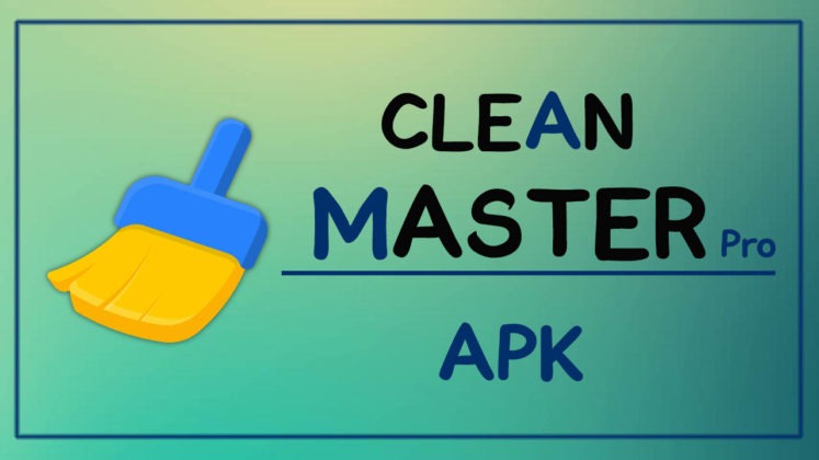 clean master pro apk 2018